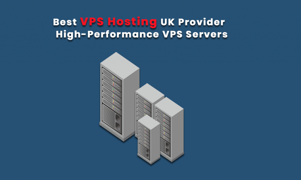 VPS Hosting UK