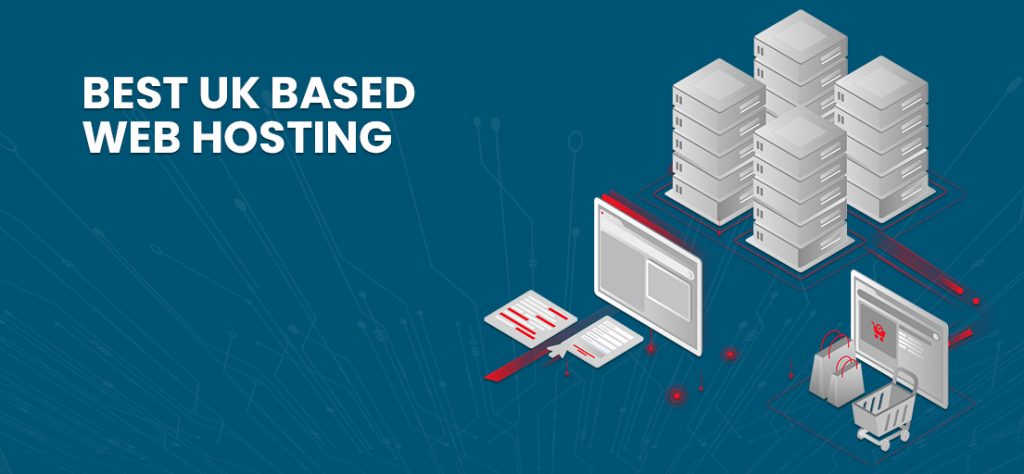 Best UK based Web Hosting: Three Great Names to Develop Your Brand